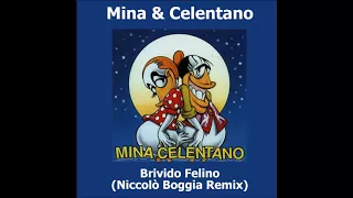 Mina & Celentano - Brivido Felino - (Niccolò Boggia Remix)