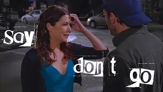 say don't go | lorelai and luke