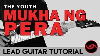Mukha ng Pera - The Youth Intro + Solo Guitar Tutorial (WITH TAB)