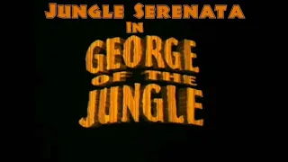 Jungle Serenata in George of the Jungle Trailer