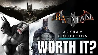 Is Batman Arkham Collection Worth Playing In 2024