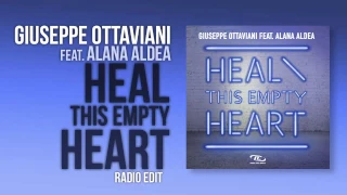 Giuseppe Ottaviani feat Alana Aldea – Heal This Empty Heart (Radio Edit)