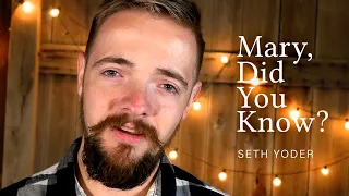 Mary, Did You Know? | A Cappella Cover | Michael English | Seth Yoder