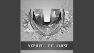 Die Alone (Original Mix)