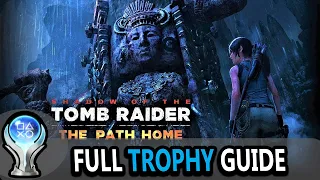 Shadow of the Tomb Raider (DLC) The Path Home Full Trophy Guide 2022 (PS5)