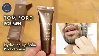 Tom Ford Hydrating Lip Balm for Men Review