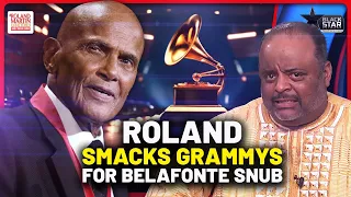 Roland BLASTS the Grammys for no Harry Belafonte tribute in 2024 show