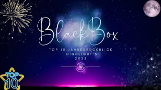 „BlackBox Quatschrunde" Top 10 Jahresrückblick Highlight's 2023