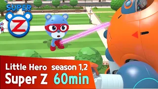 [Super Z 2] Little Hero Super Z l 60min Play l 05