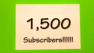 1500 Subscribers and 500000 views | Thank YOU so much!