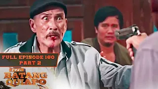 FPJ's Batang Quiapo Full Episode 160 - Part 2/2 | English Subbed