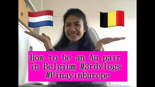 How to be an Au pair in Belgium 🇧🇪  #PinayinEurope #aupairexperience
