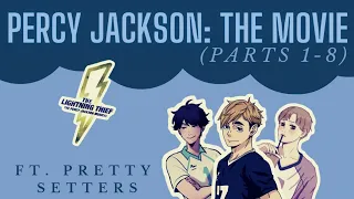 🧜‍♂️ The Percy Jackson Movie ft. Pretty Setters (Parts 1-8)