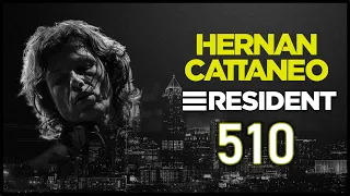 HERNAN CATTANEO - RESIDENT 510 - FEB 13 2021