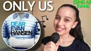 Only Us (Zoe's Part Only - Karaoke) - Dear Evan Hansen