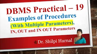 DBMS Practical – 19 | Procedures with multiple parameters in Oracle | IN, OUT and IN OUT Parameters