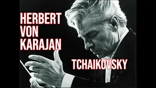 Tchaikovsky: Symphony No. 5 in E minor, Op.64 - Herbert von Karajan-1973