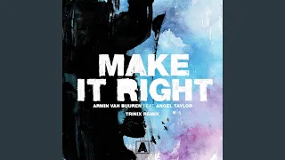 Make It Right (Trinix Remix)