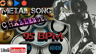 ( Metal Song ) Challenge By David Dark #95 BPM