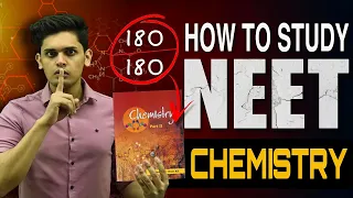 How to Study NEET Chemistry🔥| Score 180/180 in Chemistry| Prashant kirad|