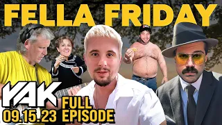 Crowning the Ultimate Fella on a Friday | The Yak 9-15-23