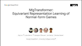 Siqi Liu:  NfgTransformer  Equivariant Representation Learning of Normal Form Games