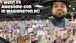 I Went to Awesome-Con in Washington DC. What a CRAZY Experience!