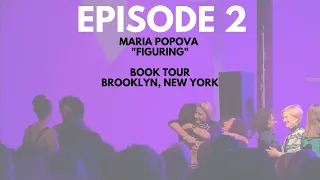 EP 2 - Maria Popova "Figuring" Book Tour with Elizabeth Gilbert // 작가와의 만남