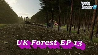 UK Foret EP 13 FS22 Clear all the trees challenge day 18