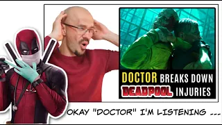 Doctor REACTS to DEADPOOL Movie Injuries