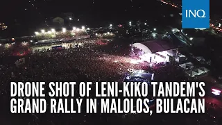 Drone shot of Leni-Kiko tandem's grand rally in Malolos, Bulacan