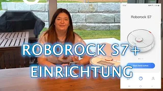 Roborock S7+ Einrichtung- Absaugstation, Smart Home - 1. Start & Karte erstellen lassen - Teil #2