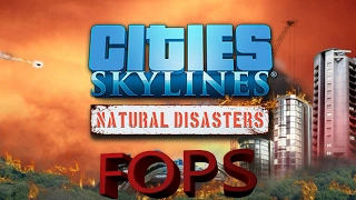 FOPS  Cities: Skylines Катастрофа