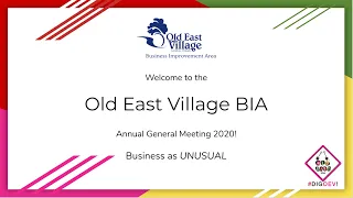 Old East Village BIA - Annual General Meeting 2020