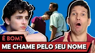 ME CHAME PELO SEU NOME é bom? - Vale Crítica