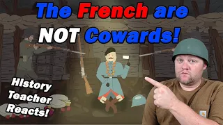 Stop saying the French are COWARDS in WAR! | Simple History | History Teacher Reacts