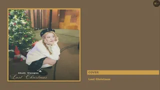 [Cover] HUH YUNJIN (Le Sserafim) - Last Christmas | Audio