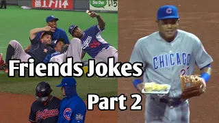 MLB |  Friends Jokes . Part 2