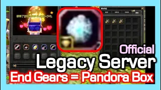 [Legacy Server] End Gears(Legend) only from Pandora Box / Open Pandora Box / Dragon Nest