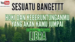 ZODIAK LIBRA - HOKI DAN KEBERUNTUNGANMU YANG AKAN KAMU JUMPAI