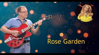 Rose Garden   ~   Guitar Cover