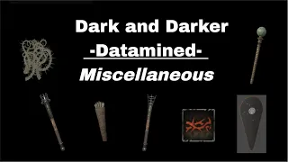 Dark and Darker Datamined - MISCELLANEOUS