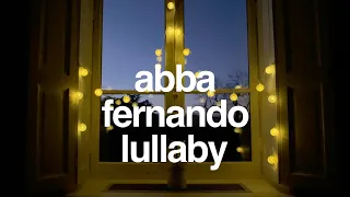 ABBA Lullaby - Fernando | Baby Music To Sleep | Relaxing Lullaby