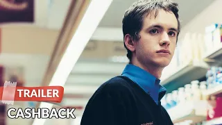 Cashback (2006) Trailer | Sean Biggerstaff | Emilia Fox