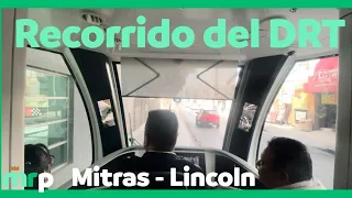 Recorrido del DRT de Monterrey sobre la Ecovia y ruido del trayecto-Metro Regio Posting