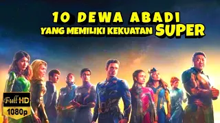 MUNCULNYA 10 DEWA ABADI UNTUK MELINDUNGI BUMI‼️Alur Cerita Film ETERNALS (2021)