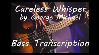 **Careless Whisper** Bass Chart | Free Download