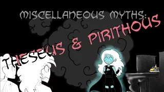 Miscellaneous Myths: Theseus and Pirithous