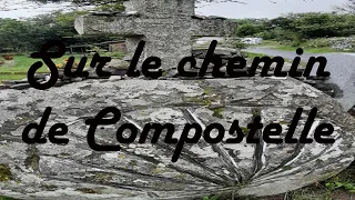 Sur le chemin de Compostelle