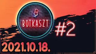 Botkaszt #2 | Chernobyl & Egzotikus ételek (2021-10-18)